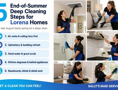 Deep Cleaning in Lorena, TX: The End-of-Summer Refresh Your Home Needs
